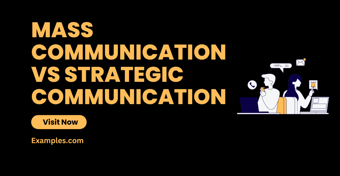 Mass Communication vs Strategic Communication Examples