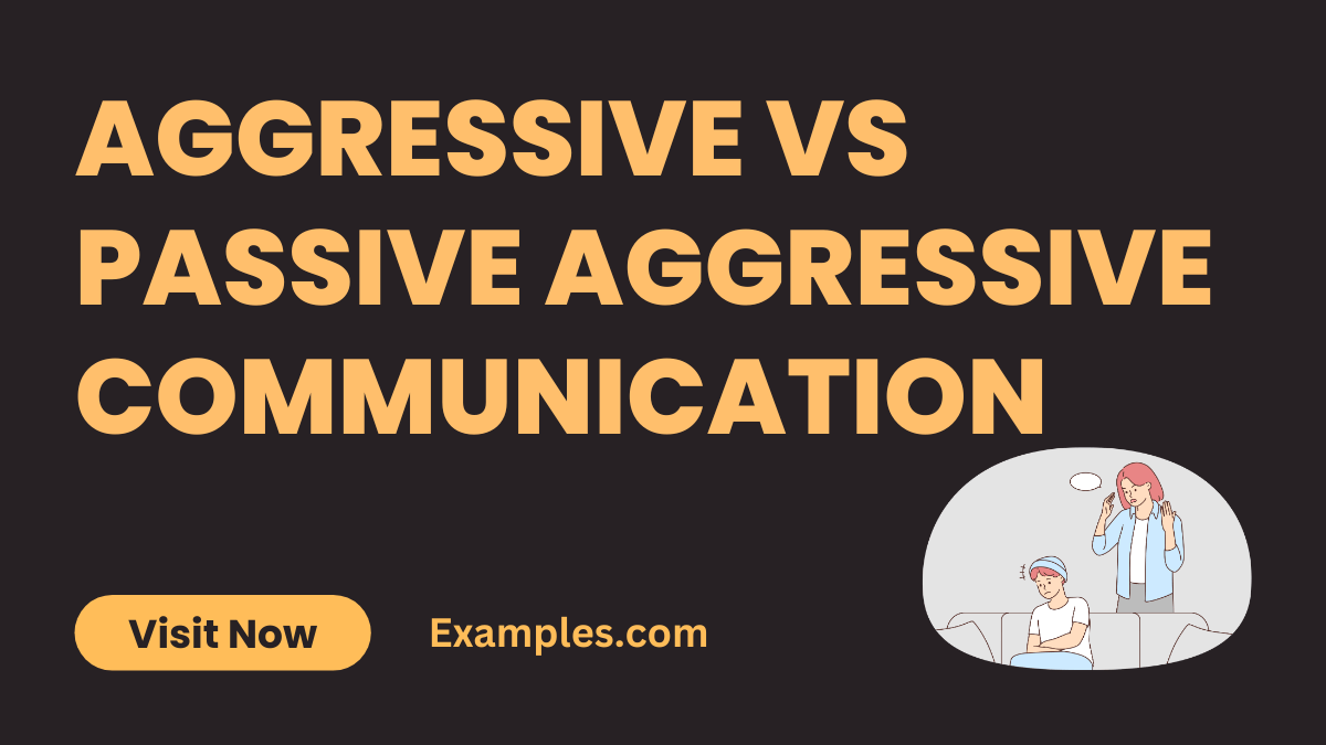 Aggressive vs Passive Aggressive Communication 19+ Examples
