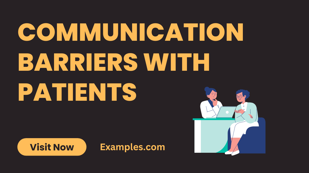 Communication Barriers with Patients 19+ Examples, How to deal