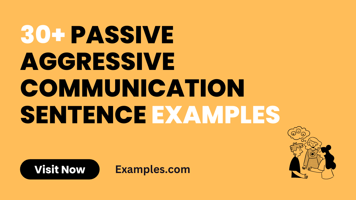 Passive Aggressive Communication Sentence 29+ Examples, How to Reframe