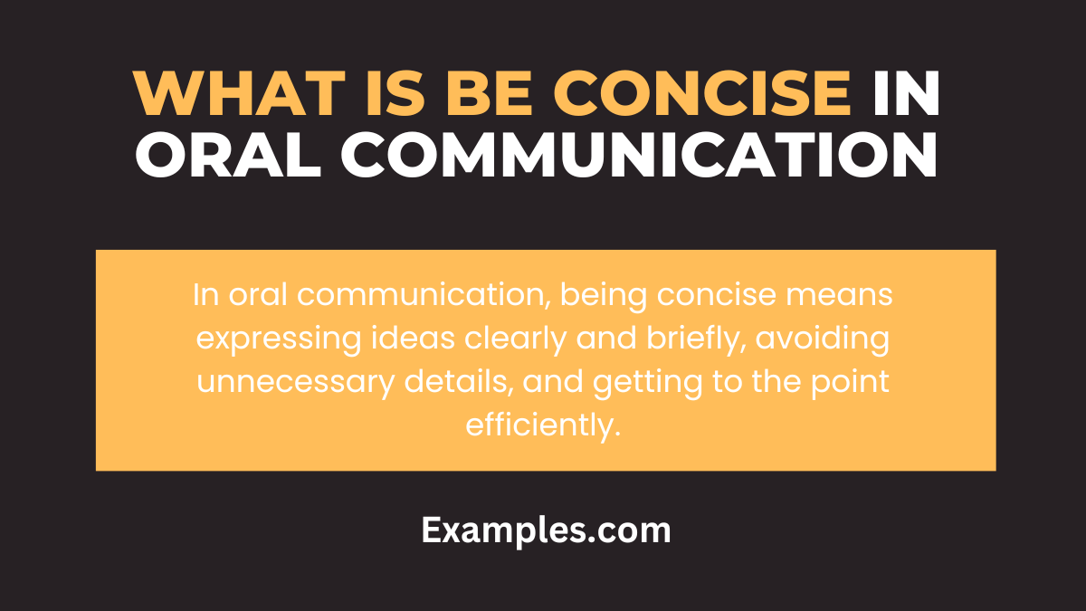 Be concise in Oral Communication 29+ Examples, Tips