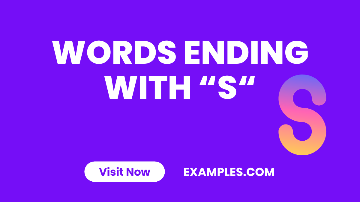 Words that End with S 150+ List, Meaning, PDF