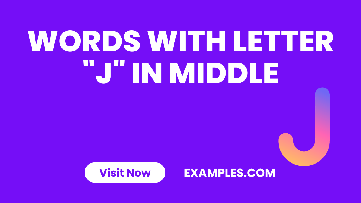 Words With Letter J in Middle 450+ List, Meaning, PDF