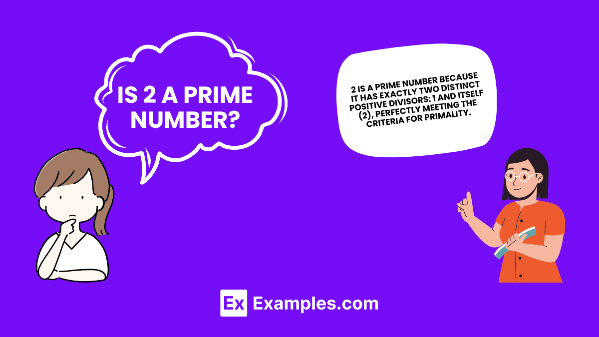 Is 2 a Prime Number or Composite Number [Why & Why not Detailed Guide]