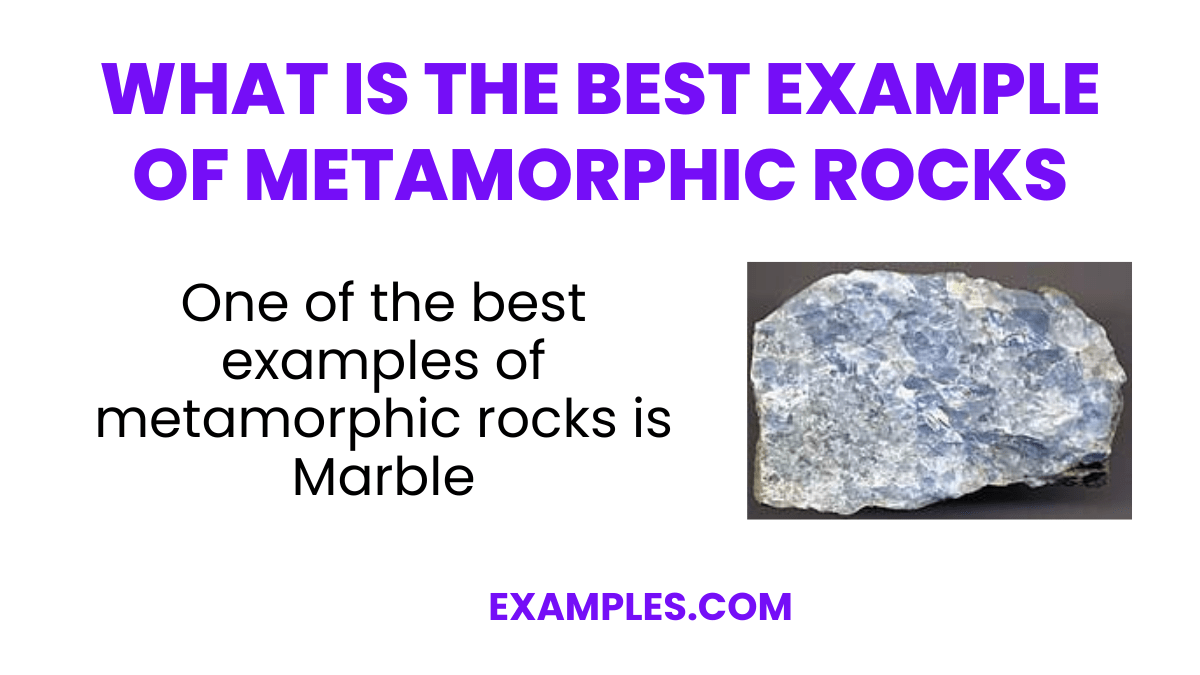 Metamorphic Rocks 20+ Examples, Definition, Types, Characteristics