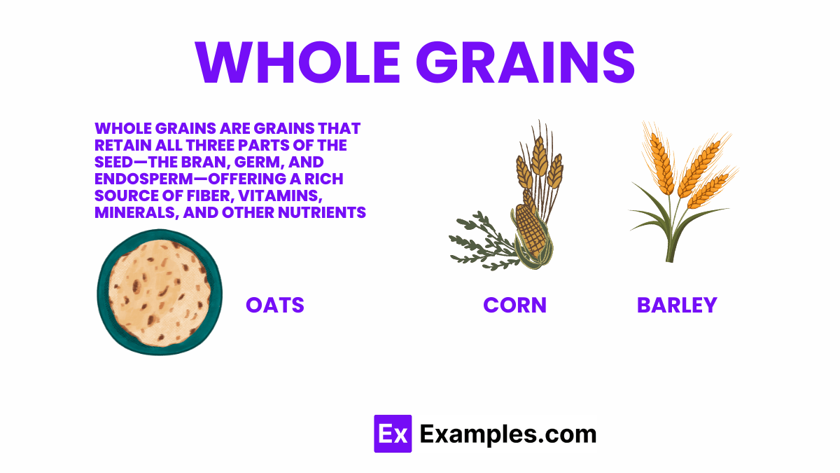 Whole grains, Definition, Examples, Lists, Benefits,