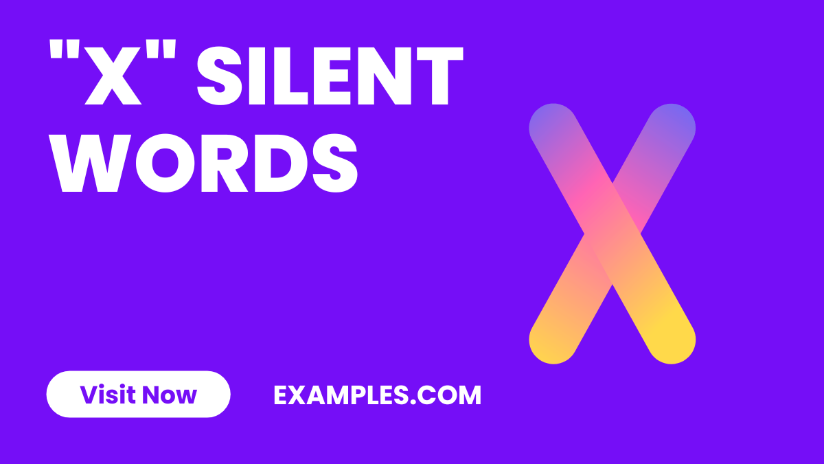 X Silent Words 450+ List, Meaning, PDF