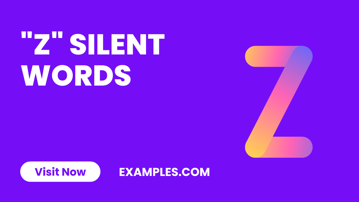 Z Silent Words 450+ List, Meaning, PDF