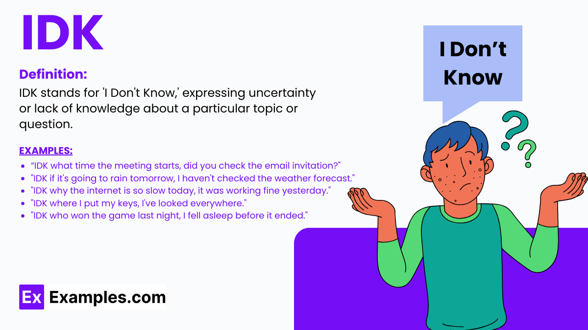IDK 25+ Examples, Meaning, Differences, How to Use