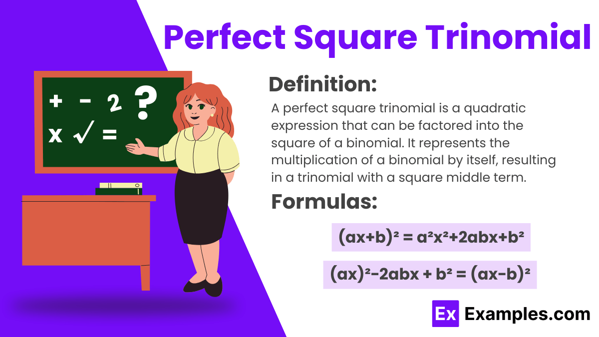 perfect square trinomial Examples, Definition, Factorization, Formula