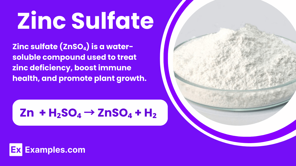 Zinc Sulfate Definition, Structure, Preparation, Properties, Functions, Uses, Benefits, Side
