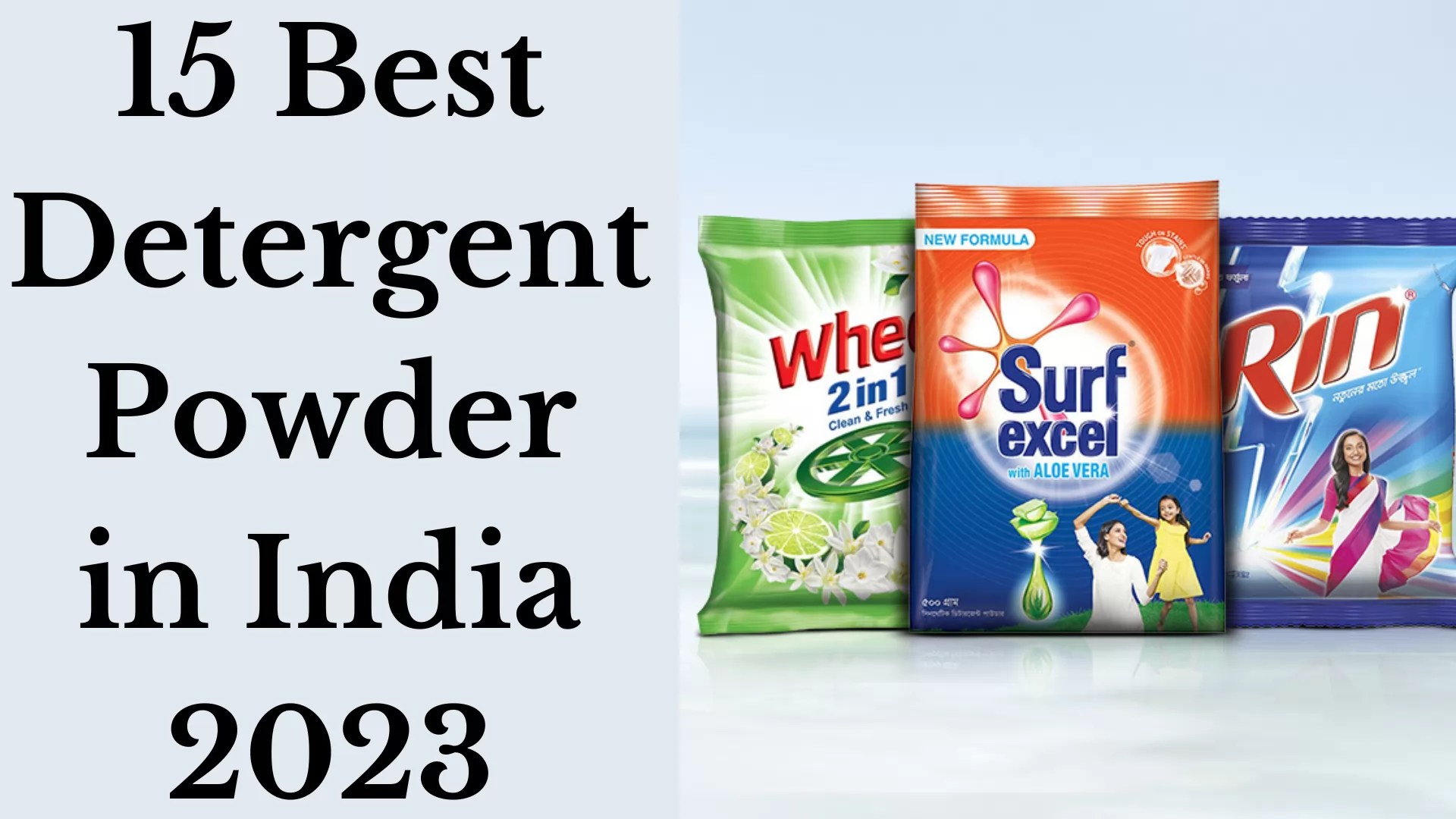 Best Indian Washing Powder In 2023 Make Surprise You atelieryuwa.ciao.jp