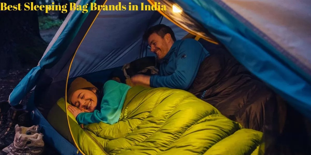 15+ Best Sleeping Bag Brands in India Review and Buying Guide