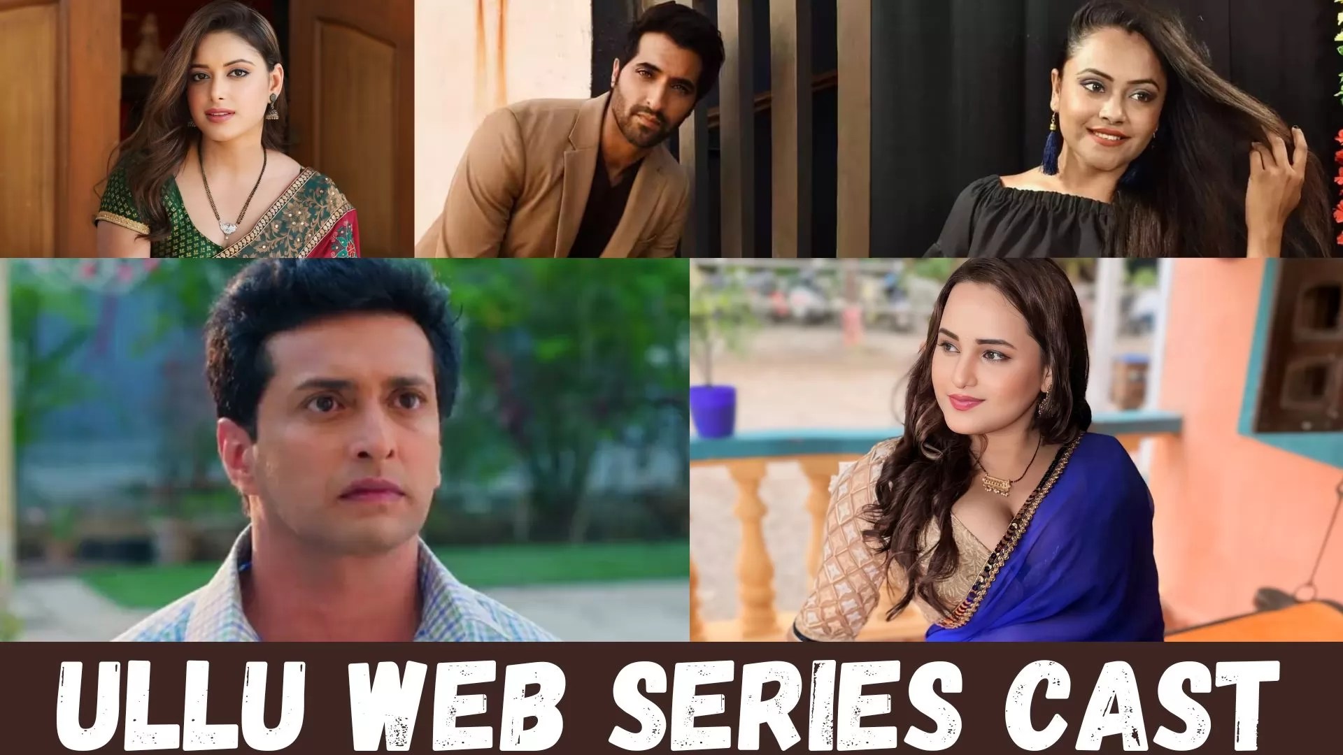 35 Top Ullu Web Series Cast Actresses And Actors