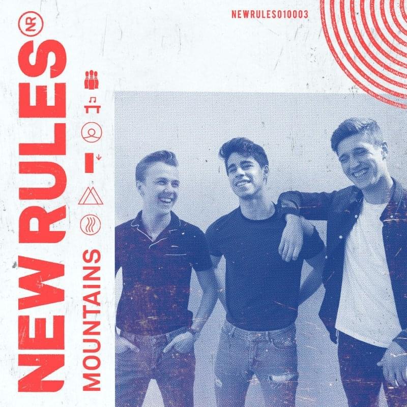 New Rules Mountains Lyrics Genius Lyrics