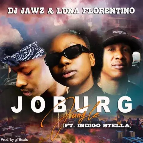 DJ Jawz JOBURG Jungle Lyrics Genius Lyrics