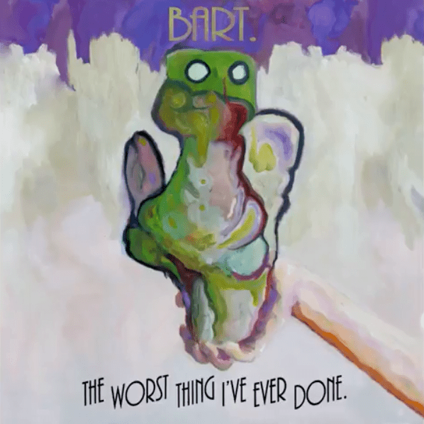 Bart T The Worst Thing I’ve Ever Done Lyrics and Tracklist Genius
