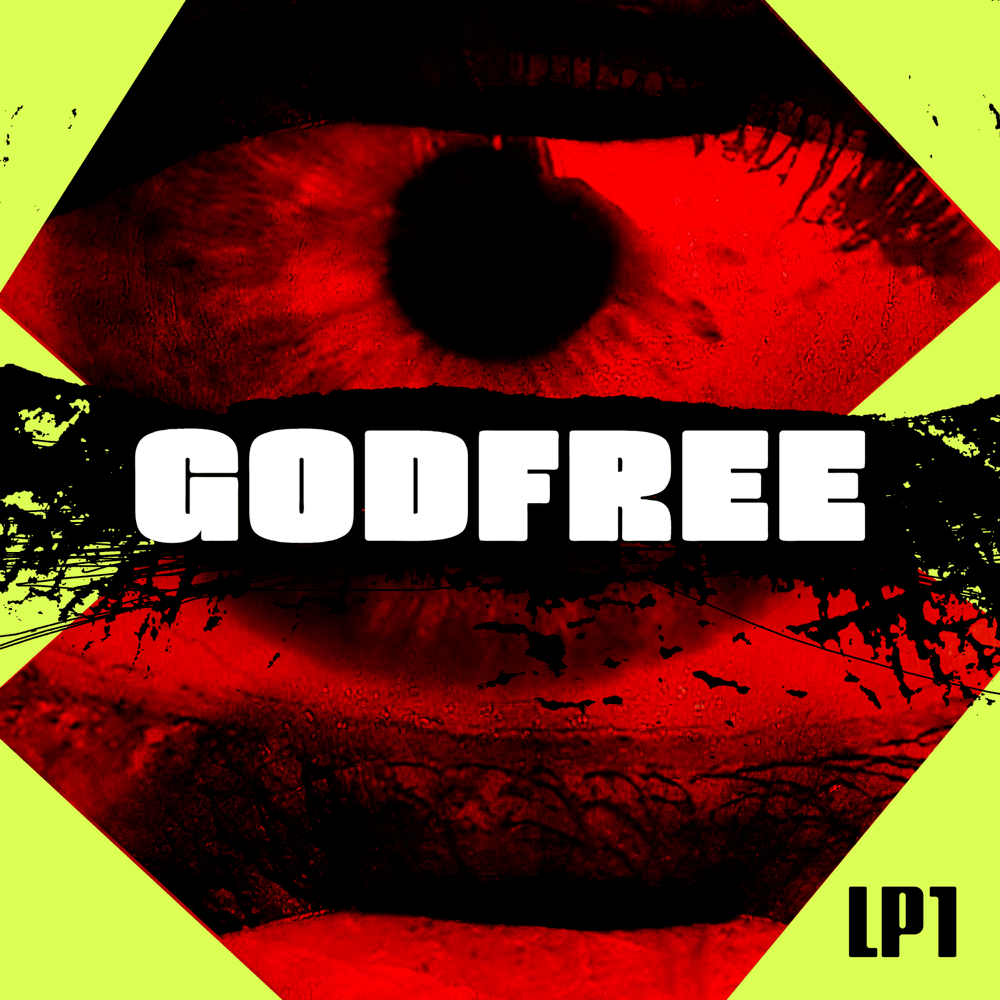 Godfree Lp1 Lyrics and Tracklist Genius