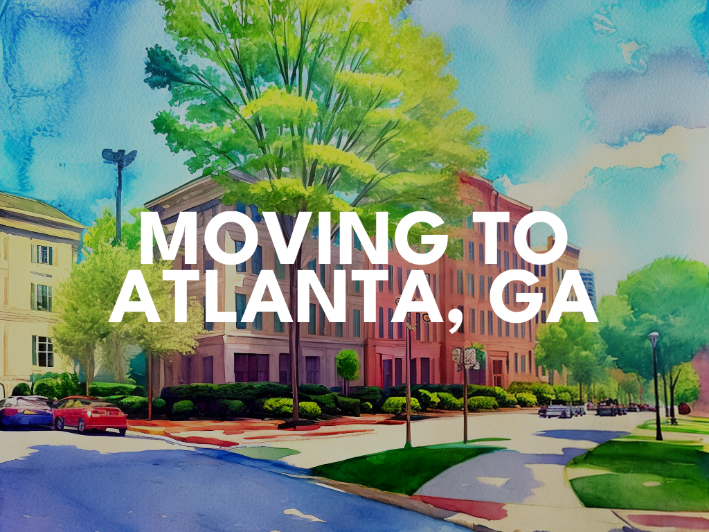 Expert Advice for Moving to Atlanta, GA 2023 Atlanta Relocation Guide