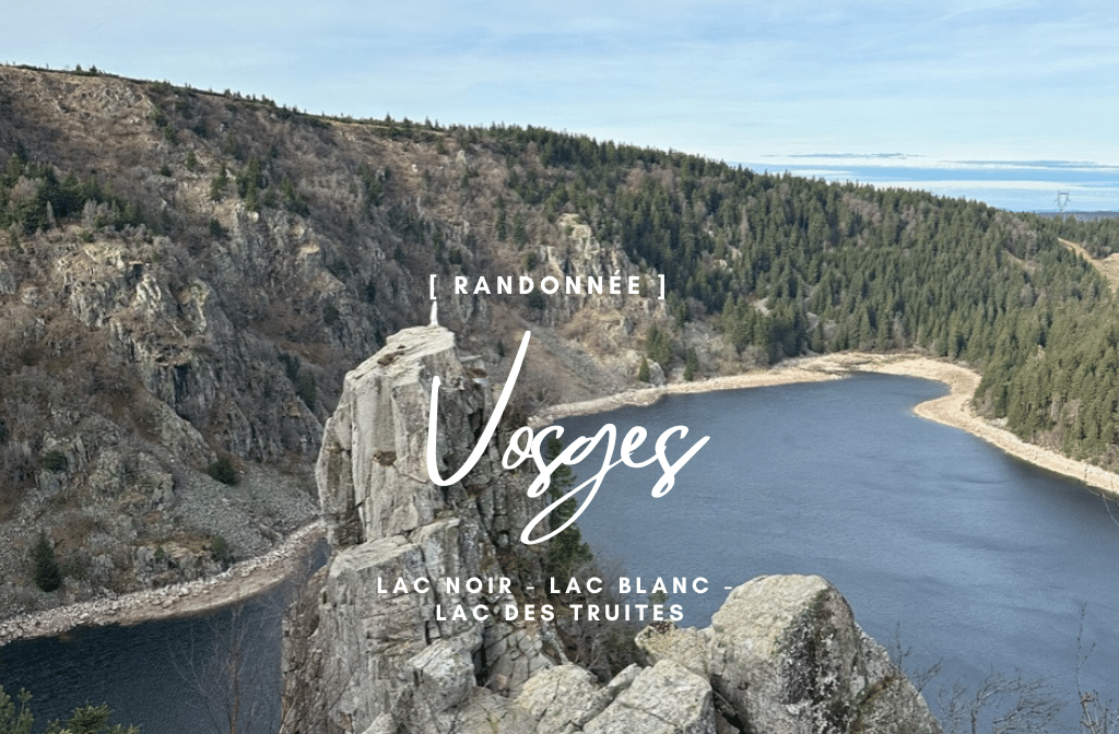 Randonnée des 3 lacs dans les Vosges itinéraire Goyav