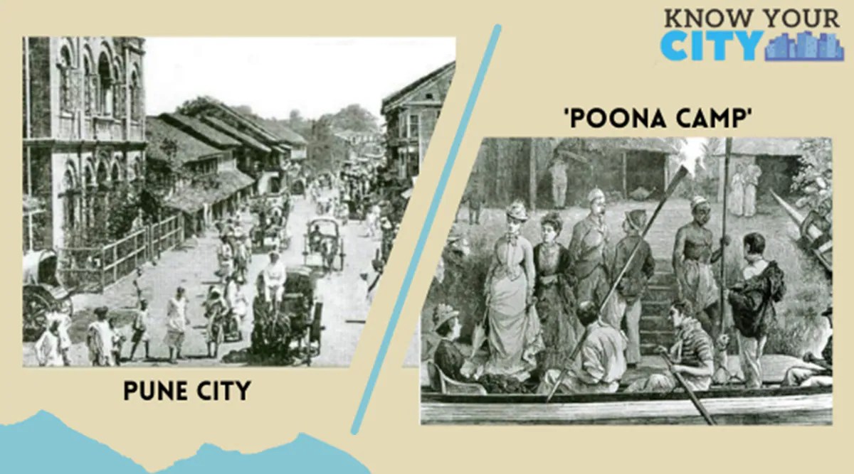 Know Your City Colonial Pune, a city with two settlements as different