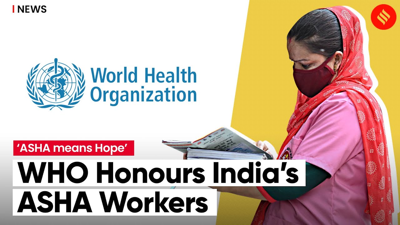 Who honours asha workers crucial role in linking community with health