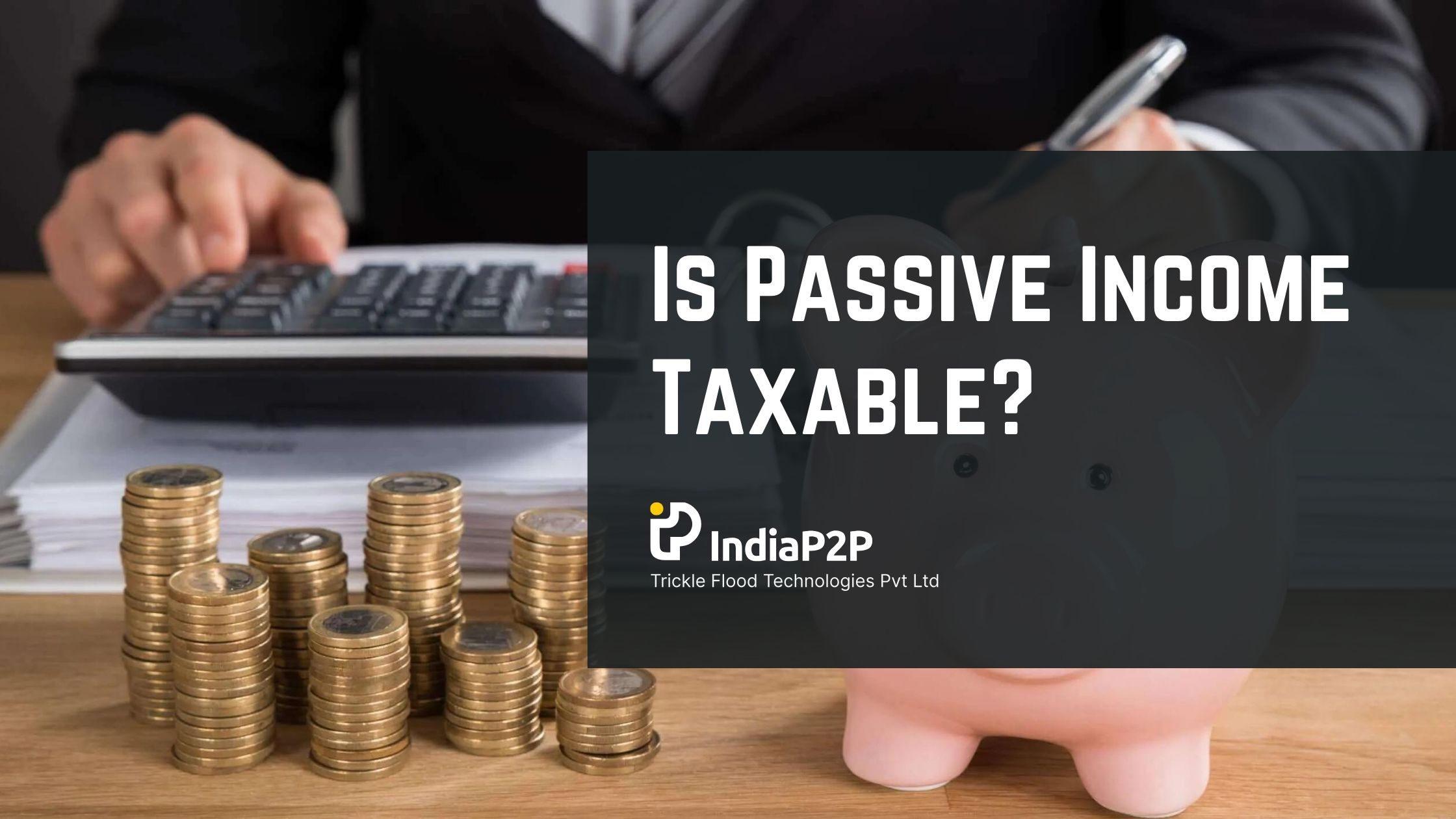 Is Passive Taxable?