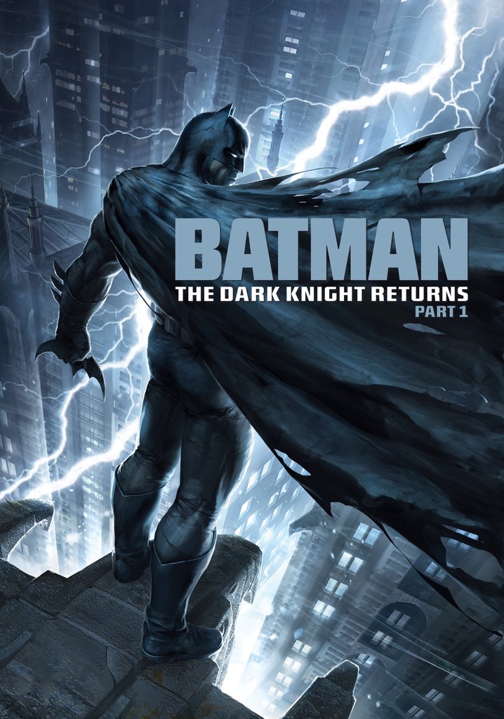 Batman The Dark Knight Returns, Part 1 streaming