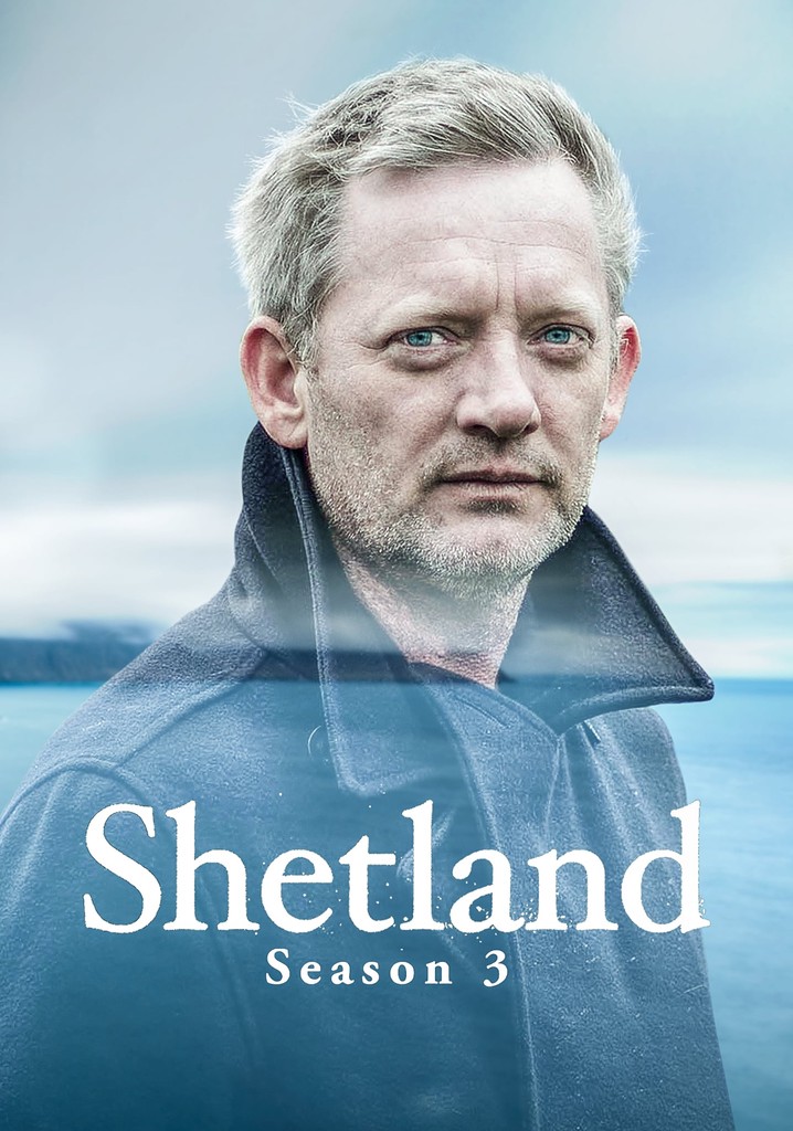 Shetland Season 3 watch full episodes streaming online