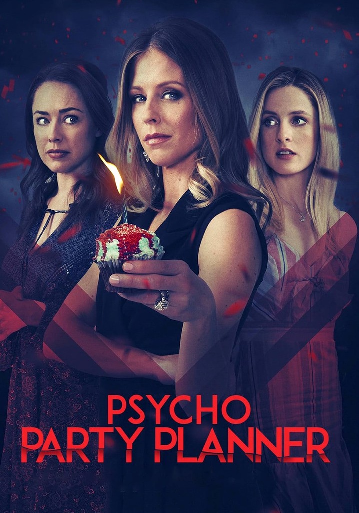 Psycho Party Planner streaming where to watch online?
