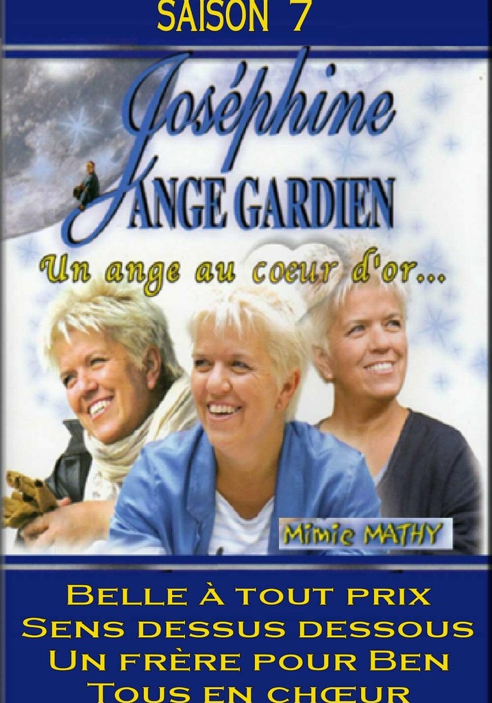 Saison 7 Joséphine, ange gardien streaming où regarder les épisodes?