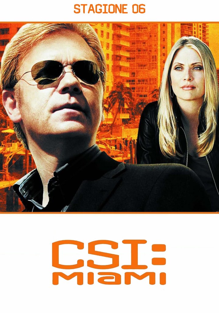 CSI Miami Stagione 6 episodi in streaming online
