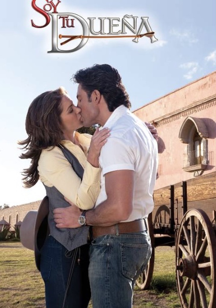Soy tu dueña Season 1 watch full episodes streaming online