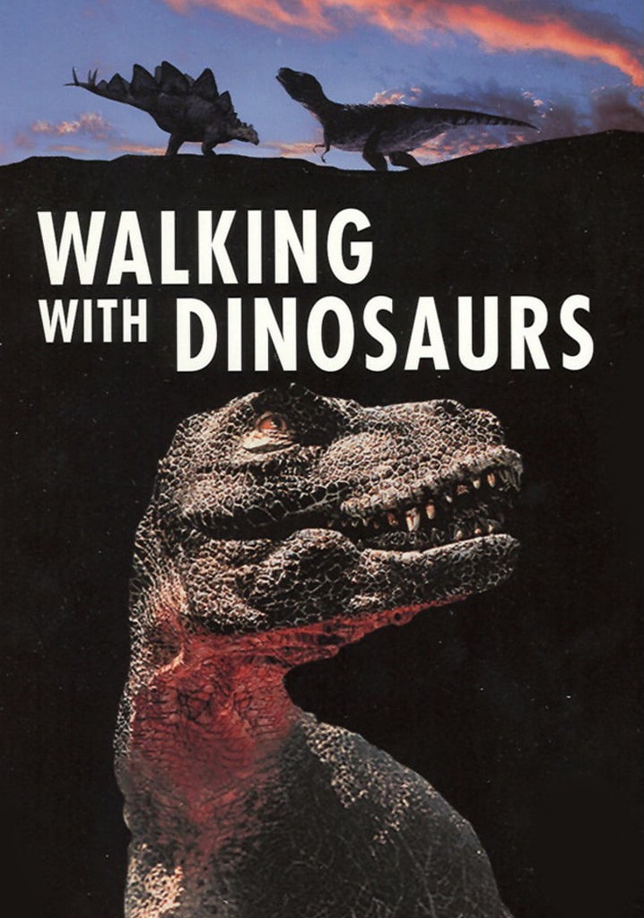Walking with Dinosaurs streaming tv show online