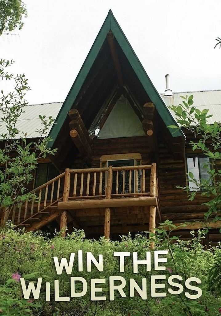 Win The Wilderness Alaska Season 1 Episodes Streaming Online
