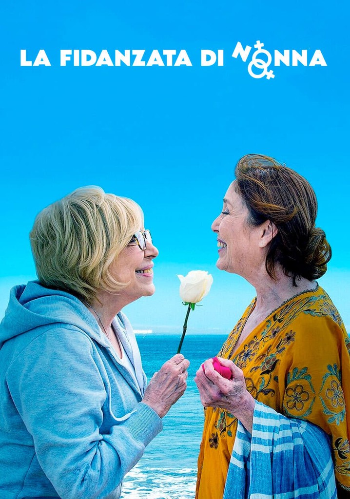 La fidanzata di nonna film guarda streaming online