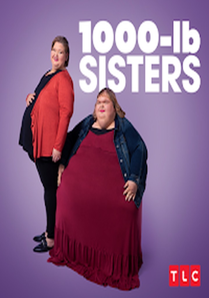 1000lb Sisters Season 1 watch episodes streaming online