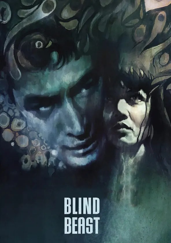 Blind Beast movie where to watch streaming online