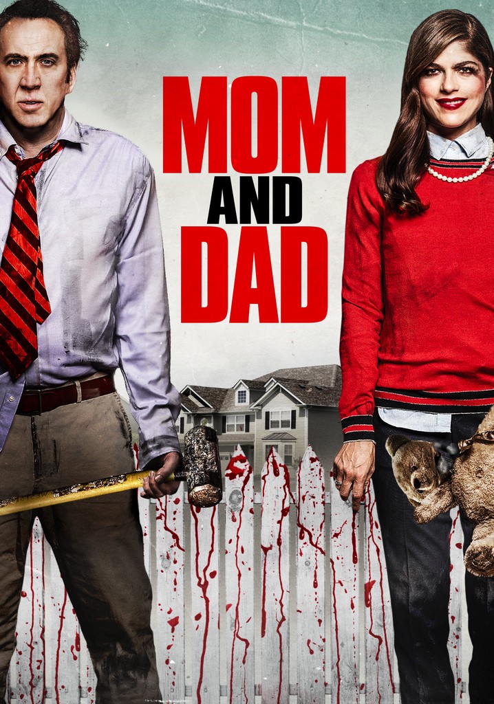Mom and Dad streaming where to watch movie online?