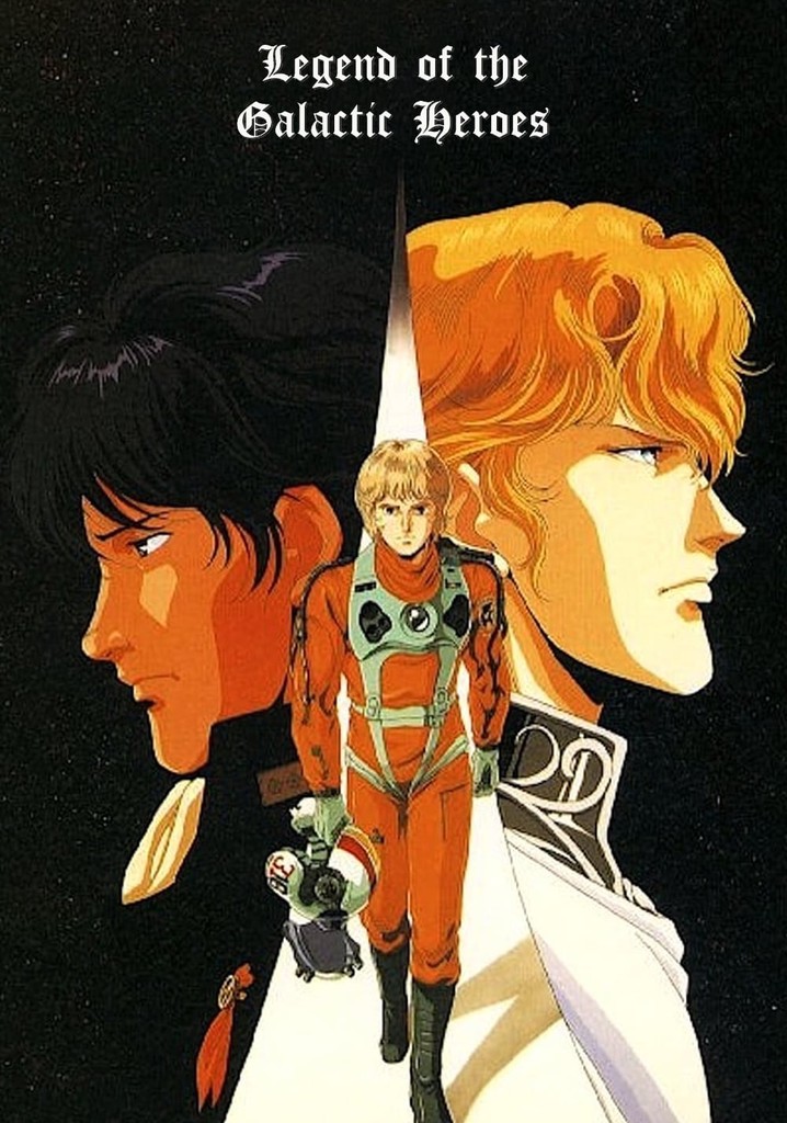 Legend of the Galactic Heroes streaming online