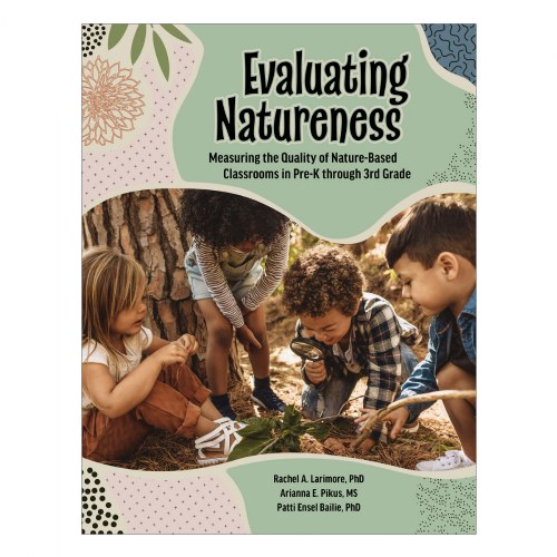 Evaluating Natureness Measuring the Quality of NatureBased Classrooms