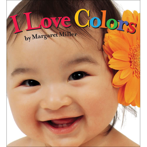 I Love Colors Board Book
