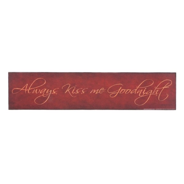 Always Kiss Me Goodnight Plaque Kirklands Home