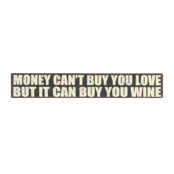 Money Can't Buy You Love Wall Plaque Kirklands Home
