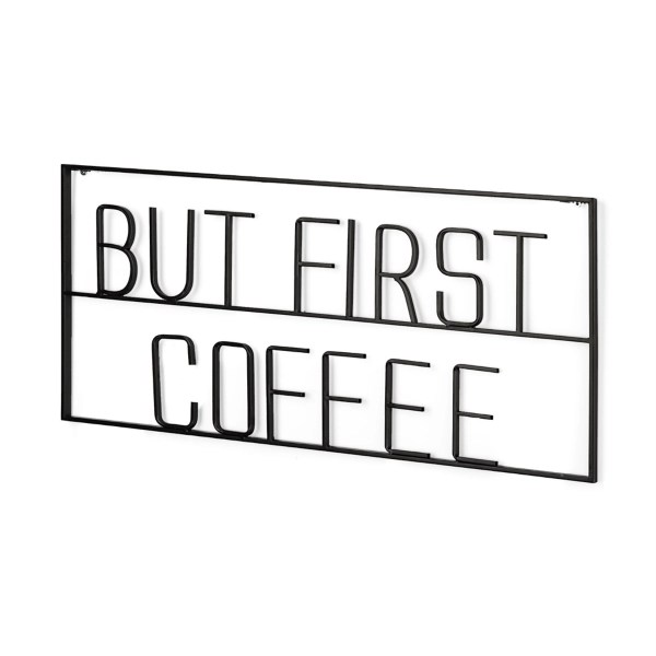 But First Coffee Metal Wall Plaque Kirklands Home