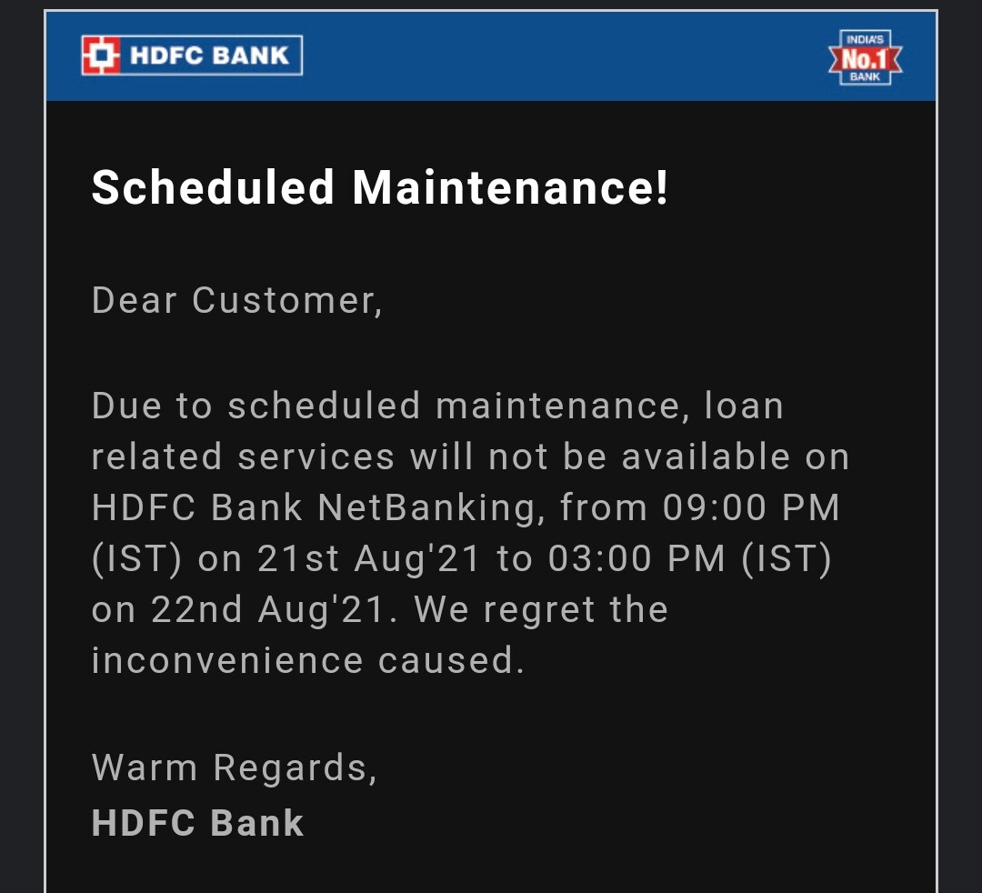 HDFC Bank These services will not be available on net banking, mobile app for 18 hours. Details
