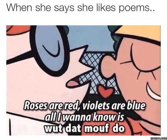 When she says she likes poems