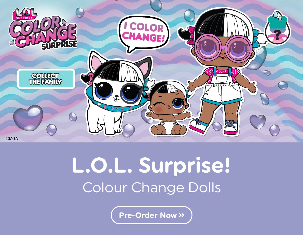 Smyths Toys HQ PreOrder NEW L.O.L. Surprise! Colour Change Milled