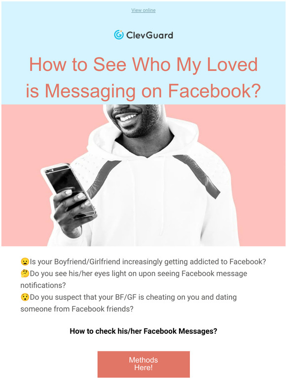 ClevGuard Software Who Your Loved is Messaging on Facebook? 4 Ways to