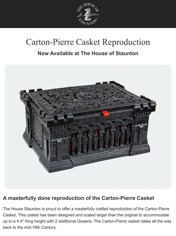 House Of Staunton CartonPierre Casket Reproduction Now Available at